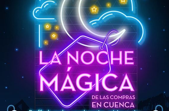 Cuenca vivirá este viernes “La noche mágica de las compras”