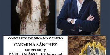 El VI Ciclo de Conciertos del Órgano de Cardenete se retoma con un cocierto a cargo de Pablo Márquez Caraballo y Carmina Sánchez Picazo
