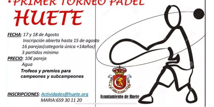 Primer Torneo de Pádel en Huete Primer Torneo de Pádel en Huete