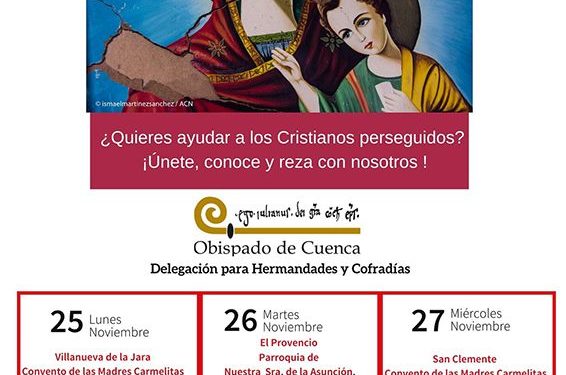 El Obispado de Cuenca organiza la semana de oración por la Iglesia Perseguida, del 25 al 30 de noviembre