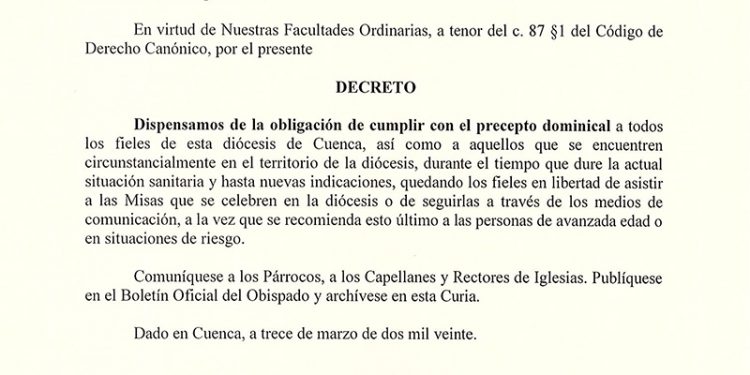 El obispo de Cuenca dispensa a los fieles de la Diócesis y a cuantos se encuentran en ella del precepto de asistir a la Santa Misa