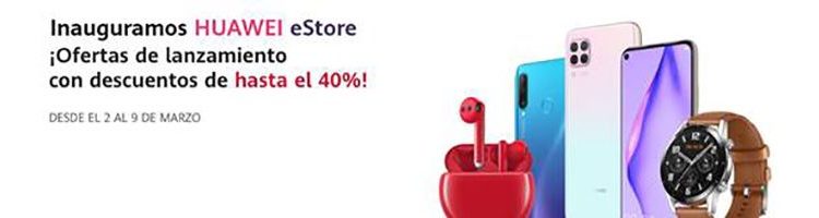 Huawei abre su tienda online con descuentos de hasta el 40%