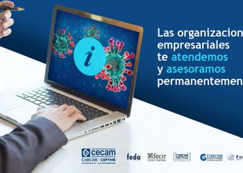 Las organizaciones empresariales de Castilla-La Mancha han atendido ya más de 20.000 consultas sobre coronavirus