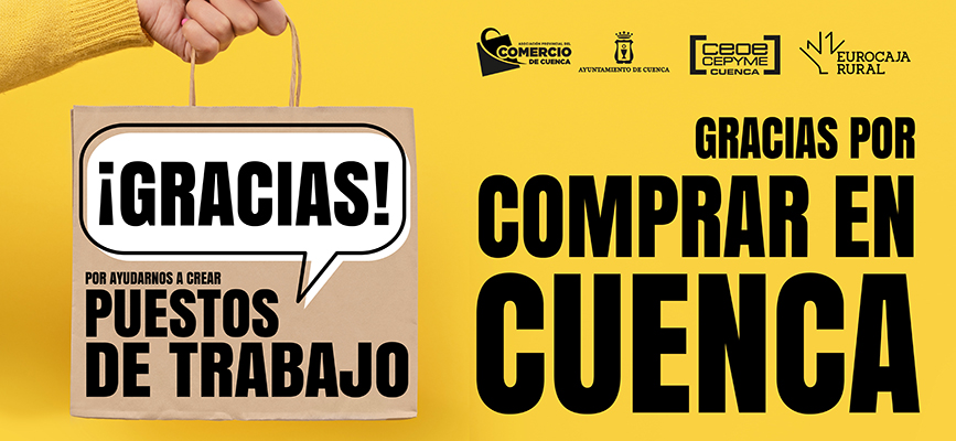 La Asociación de Comercio de Cuenca lanza una campaña de agradecimiento al consumidor por elegir el comercio local