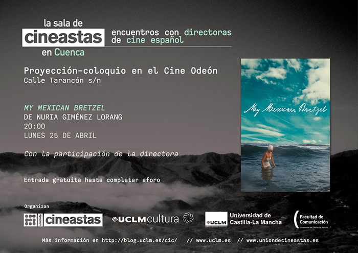 ‘My Mexican Bretzel’ y Nuria Giménez Lorang protagonizan la segunda sesión de ‘La sala de los Cineastas en Cuenca’