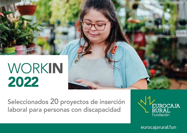 Fundación Eurocaja Rural amplía a 20 los proyectos que recibirán las ayudas 'WORKIN' y anuncia las entidades beneficiarias